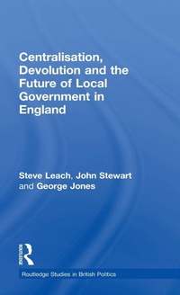 Bild: Centralisation, Devolution and the Future of Local Government in England - Routledge