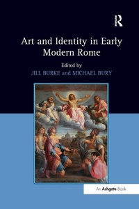 Enlarge image Cover: Art and Identity in Early Modern Rome - Routledge