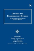 Cover: Centres and Peripheries in Banking - Routledge