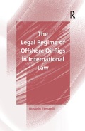 Abbildung von: The Legal Regime of Offshore Oil Rigs in International Law - Routledge
