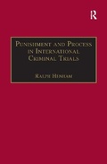 Bild: Punishment and Process in International Criminal Trials - Routledge