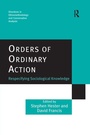 Cover: Orders of Ordinary Action - Routledge