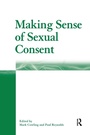 Cover: Making Sense of Sexual Consent - Routledge