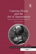 Cover: Caterina Sforza and the Art of Appearances - Routledge
