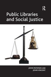Abbildung von: Public Libraries and Social Justice - Routledge