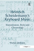 Cover: Heinrich Scheidemann's Keyboard Music - Routledge