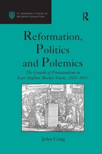 Enlarge image Cover: Reformation, Politics and Polemics - Routledge