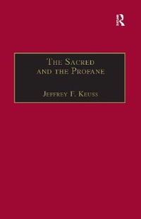 Enlarge image Cover: The Sacred and the Profane - Routledge
