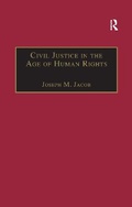 Abbildung von: Civil Justice in the Age of Human Rights - Routledge