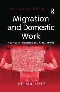 Enlarge image Cover: Migration and Domestic Work - Routledge
