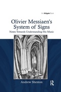 Cover: Olivier Messiaen's System of Signs - Routledge