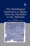 Cover: The Multilingual Experience in Egypt, from the Ptolemies to the Abbasids - Routledge