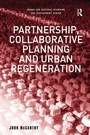 Cover: Partnership, Collaborative Planning and Urban Regeneration - Routledge