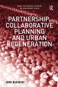 Enlarge image Cover: Partnership, Collaborative Planning and Urban Regeneration - Routledge