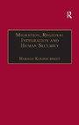Cover: Migration, Regional Integration and Human Security - Routledge
