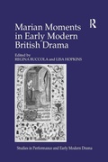 Cover: Marian Moments in Early Modern British Drama - Routledge