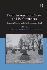 Enlarge image Cover: Death in American Texts and Performances - Routledge