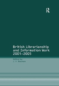 Abbildung von: British Librarianship and Information Work 2001-2005 - Routledge