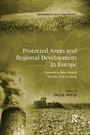 Cover: Protected Areas and Regional Development in Europe - Routledge