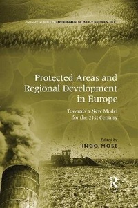Enlarge image Cover: Protected Areas and Regional Development in Europe - Routledge