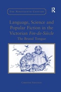 Cover: Language, Science and Popular Fiction in the Victorian Fin-de-Siecle - Routledge