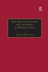 Abbildung von: The Airline Industry and the Impact of Deregulation - Routledge