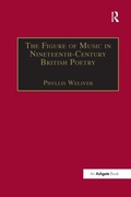 Cover: The Figure of Music in Nineteenth-Century British Poetry - Routledge