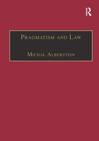 Enlarge image Cover: Pragmatism and Law - Routledge