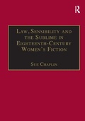 Cover: Law, Sensibility and the Sublime in Eighteenth-Century Women's Fiction - Routledge