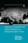Cover: Regional Development and Spatial Planning in an Enlarged European Union - Routledge