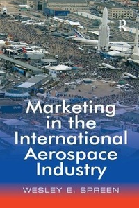 Abbildung von: Marketing in the International Aerospace Industry - Routledge