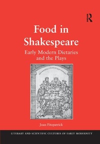 Enlarge image Cover: Food in Shakespeare - Routledge