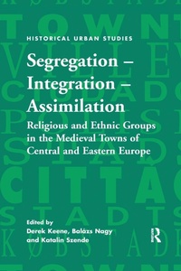 Enlarge image Cover: Segregation - Integration - Assimilation - Routledge