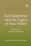 Cover: Karl Mannheim and the Legacy of Max Weber - Routledge