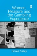 Cover: Women, Pleasure and the Gambling Experience - Routledge