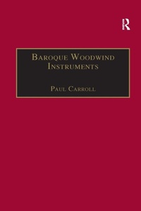 Enlarge image Cover: Baroque Woodwind Instruments - Routledge