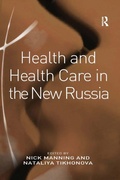 Cover: Health and Health Care in the New Russia - Routledge
