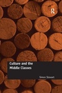 Cover: Culture and the Middle Classes - Routledge