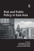 Cover: Risk and Public Policy in East Asia - Routledge