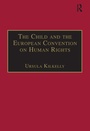 Cover: The Child and the European Convention on Human Rights - Routledge
