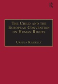 Cover: The Child and the European Convention on Human Rights - Routledge