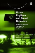 Cover: Urban Rhythms and Travel Behaviour - Routledge