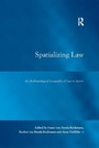 Cover: Spatializing Law - Routledge