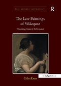 Cover: The Late Paintings of Velazquez - Routledge