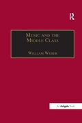 Cover: Music and the Middle Class - Routledge
