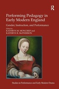 Cover: Performing Pedagogy in Early Modern England - Routledge