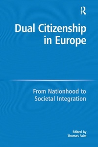 Abbildung von: Dual Citizenship in Europe - Routledge