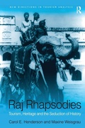Cover: Raj Rhapsodies: Tourism, Heritage and the Seduction of History - Routledge
