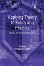 Cover: Applying Theory to Policy and Practice - Routledge