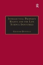 Cover: Intellectual Property Rights and the Life Science Industries - Routledge